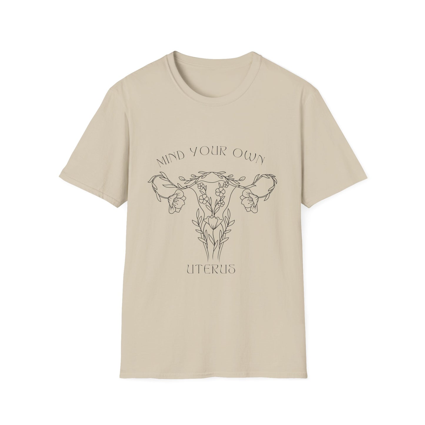 Mind Your Own Uterus Tee [more colors available]