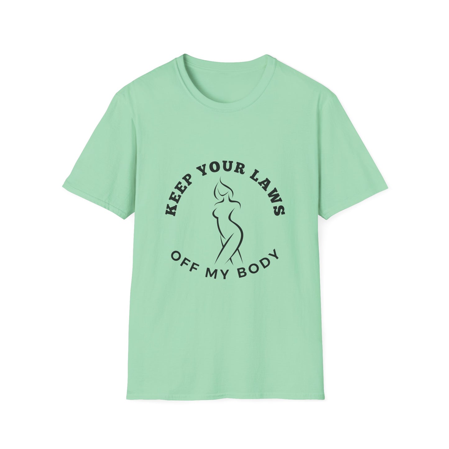 Keep Your Laws Off My Body Tee [more colors available]