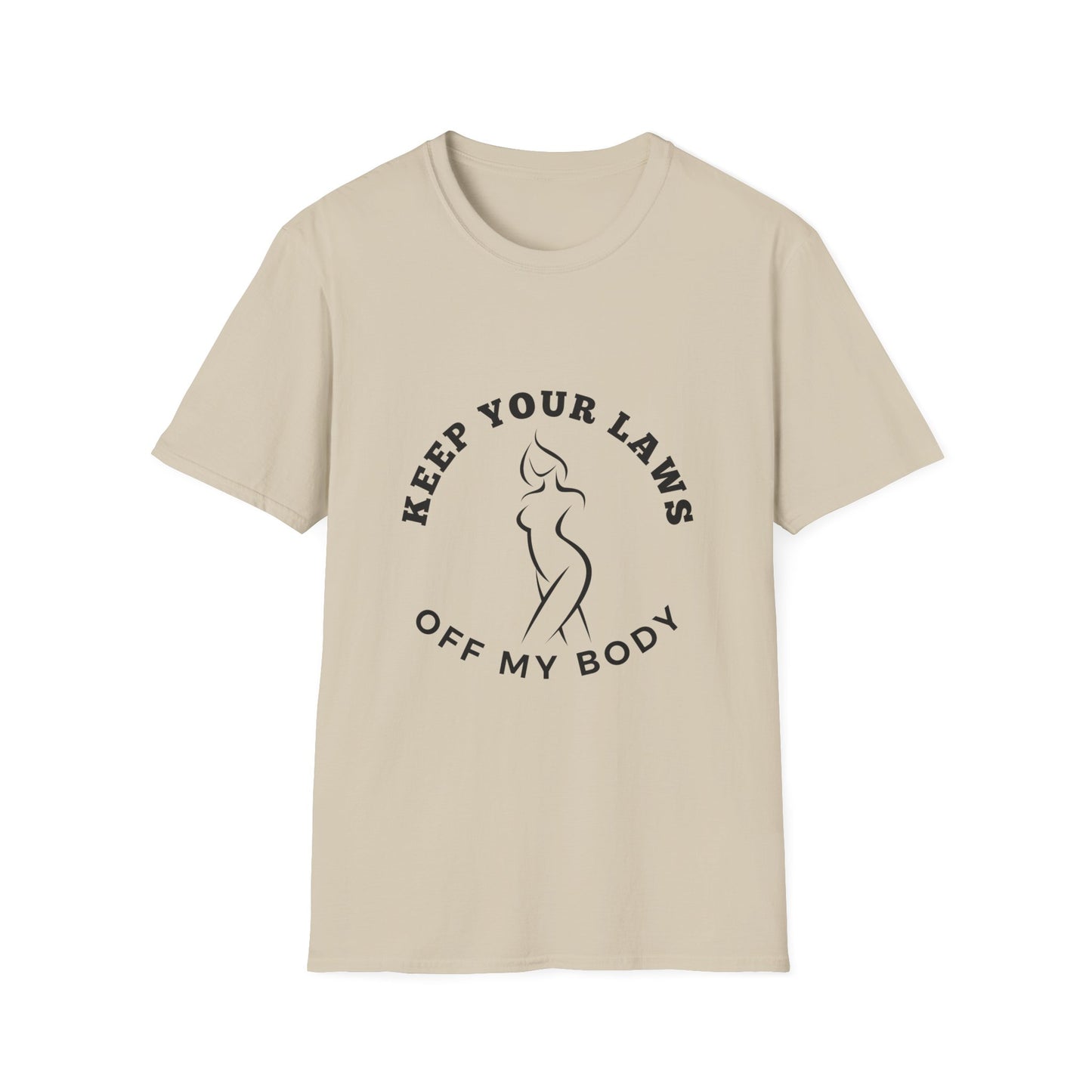 Keep Your Laws Off My Body Tee [more colors available]